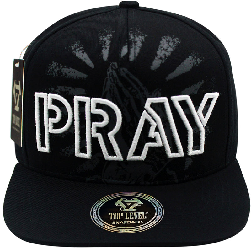 TOP LEVEL : PRAY | Front Raised Pray Verbiage Design with Prayer's Hand Print Design Snapback Cap