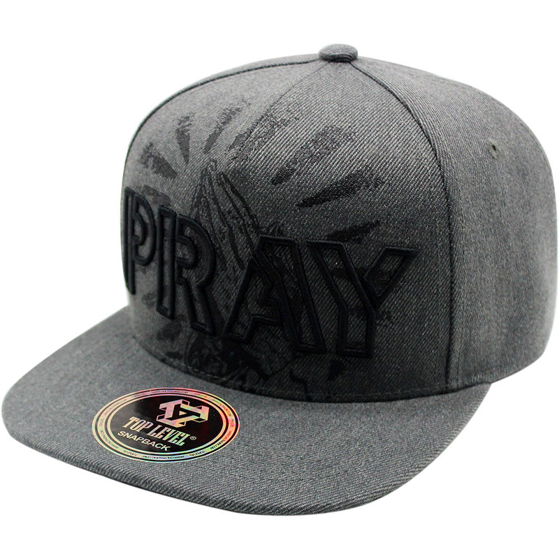 TOP LEVEL : PRAY | Front Raised Pray Verbiage Design with Prayer's Hand Print Design Snapback Cap