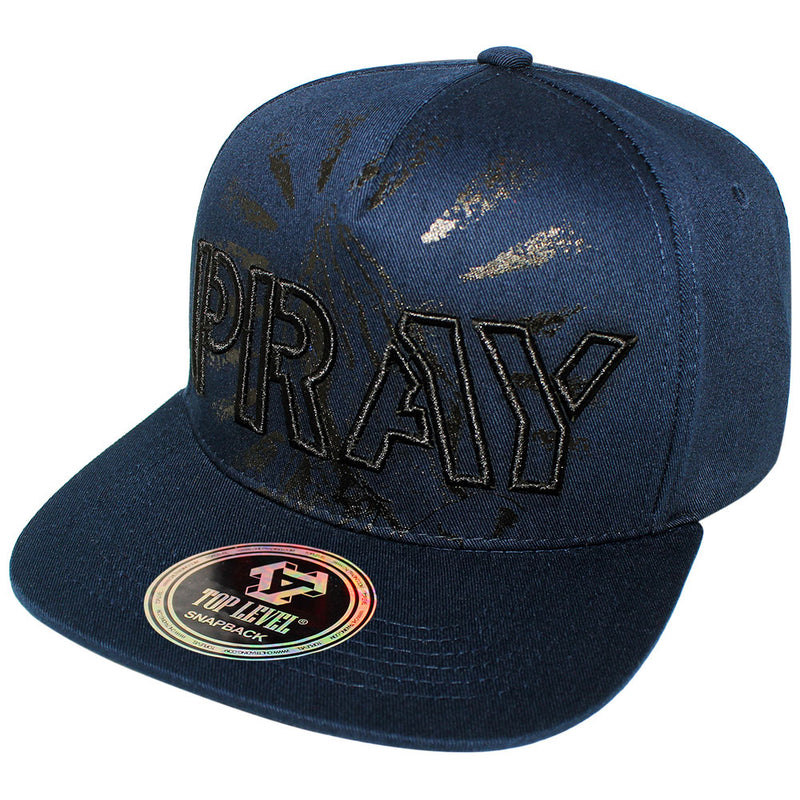 TOP LEVEL : PRAY | Front Raised Pray Verbiage Design with Prayer's Hand Print Design Snapback Cap